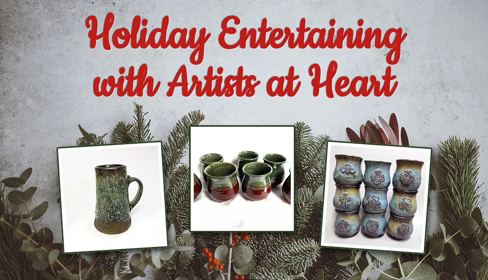 Elevate Holiday Entertaining with Lovingly Crafted Accents by Artists at Heart